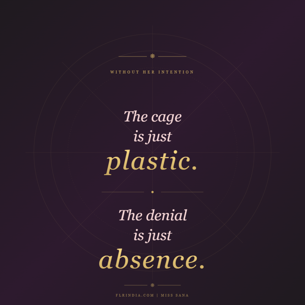 Quote card on a dark mandala background reading "The cage is just plastic. The denial is just absence."