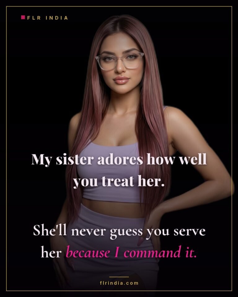 FLR caption — the sister adores his treatment, never guessing he serves her because the wife commands it.