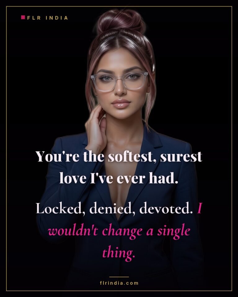 Intimate FLR caption — wife wouldn't change her locked, devoted husband at all.