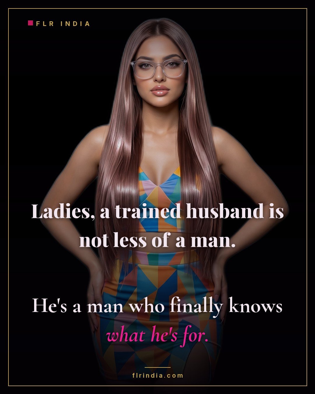 FLR caption — a trained husband isn't less of a man, he's a man who knows what he's for.