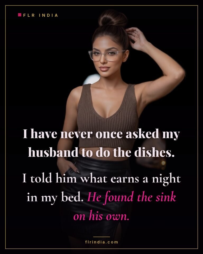 FLR caption — wife never asks her husband to do chores; she sets the terms and he finds the work himself.