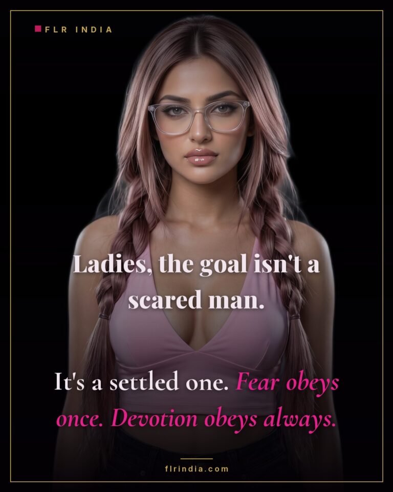 FLR tips caption — experienced FLR wife tells women the goal is a settled, devoted man, not a fearful one.