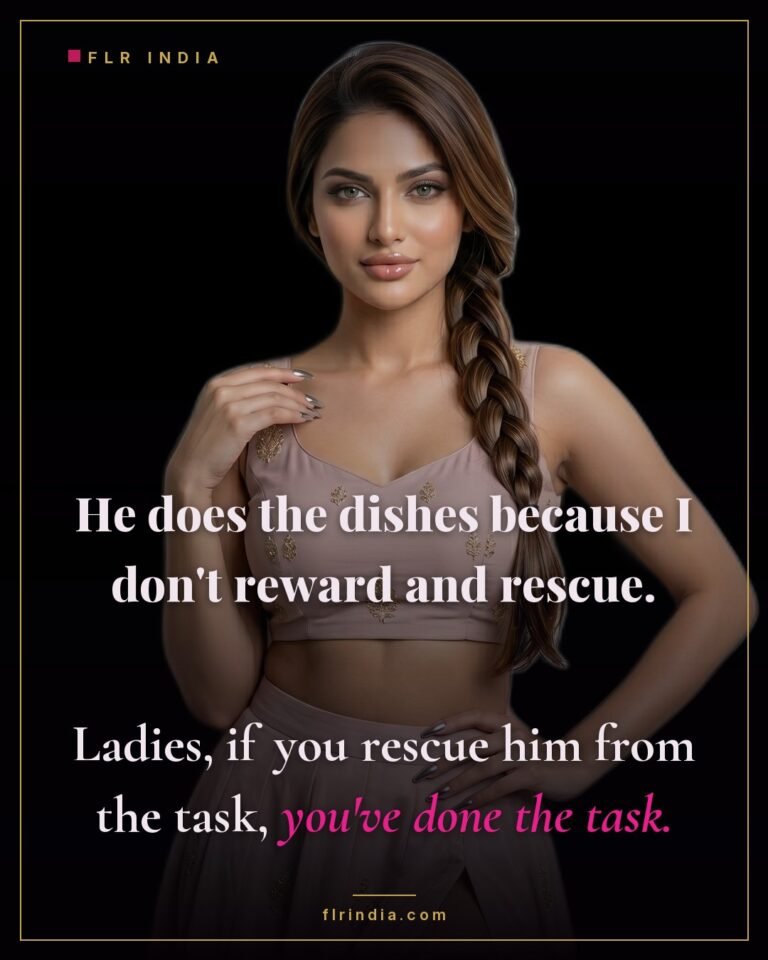 FLR tips caption — experienced FLR wife warns women that rescuing a man from a chore means doing it yourself.