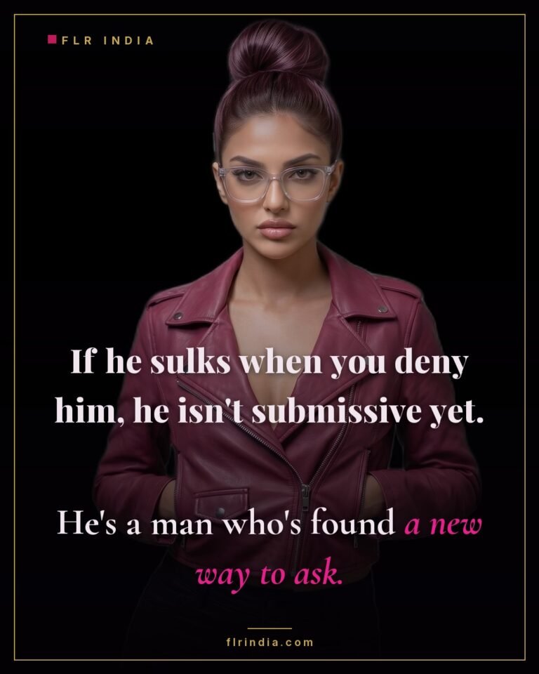 FLR tips caption — sulking after denial is not submission, it is another way of asking.