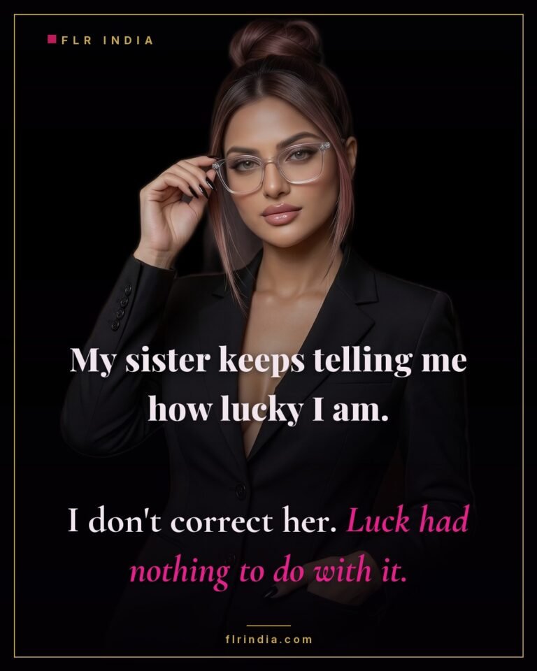 FLR caption — her sister calls her lucky; she knows her husband's devotion was built, not luck.