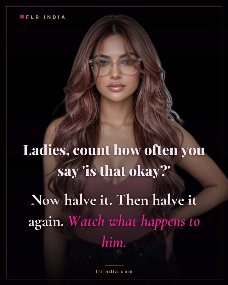 FLR tips caption — dropping the habit of asking permission changes how he responds.