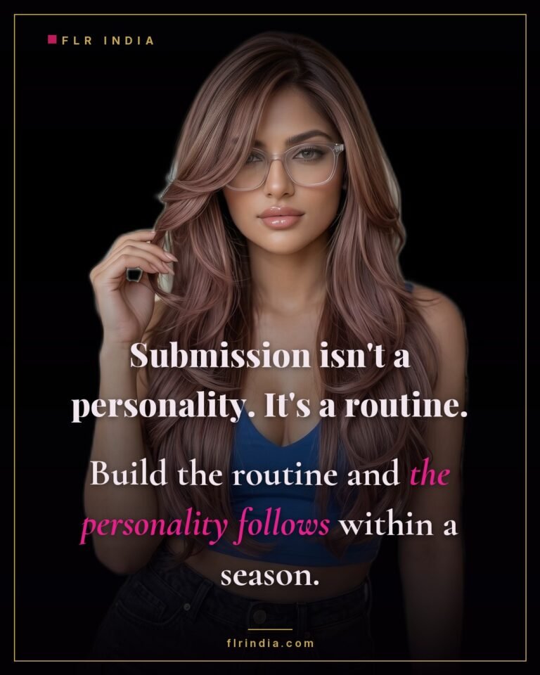 FLR tips caption — submission is built by routine, not by temperament.