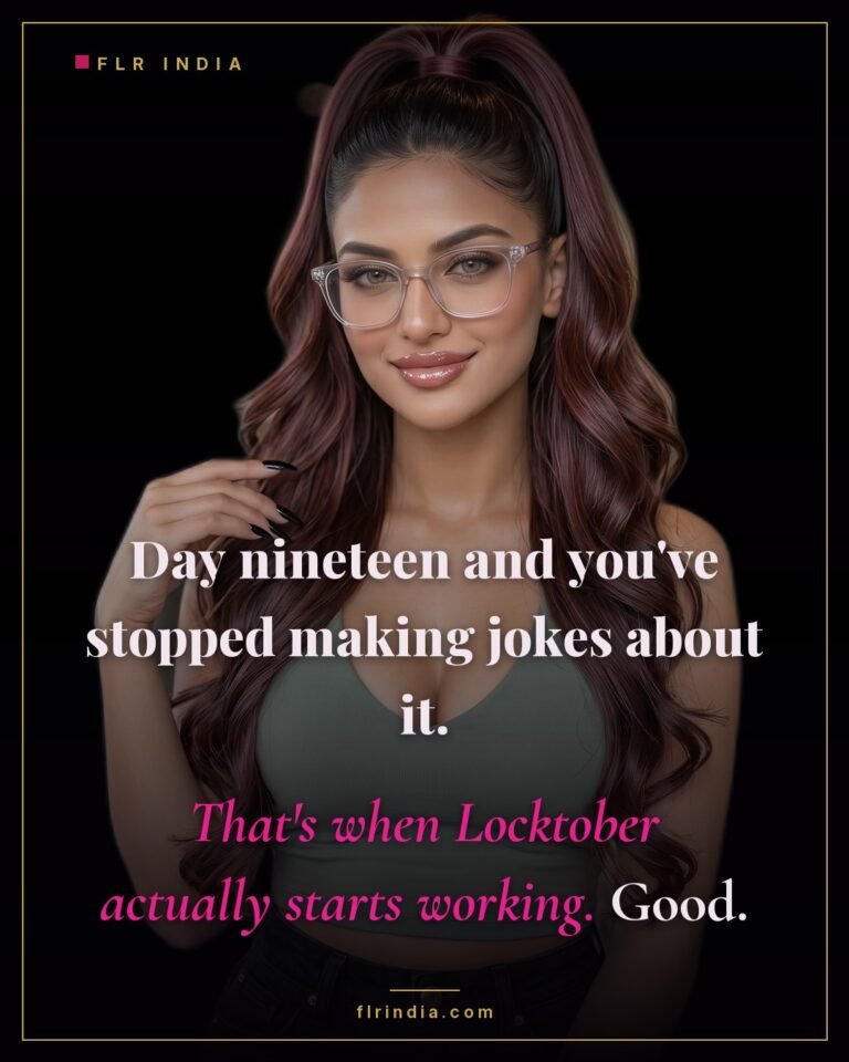 Locktober caption — by day nineteen the jokes stop and the month starts working.
