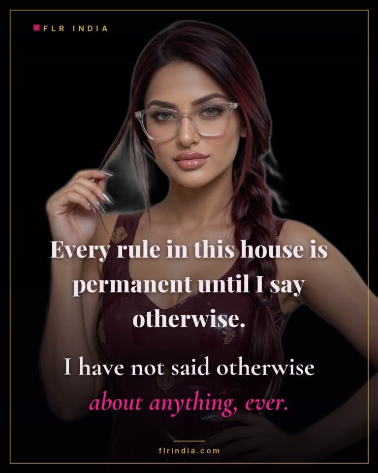 Strict FLR caption — every house rule is permanent and none has been lifted.
