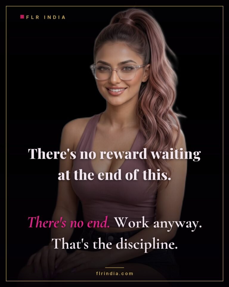 Strict FLR caption — there is no reward and no end, only the work.