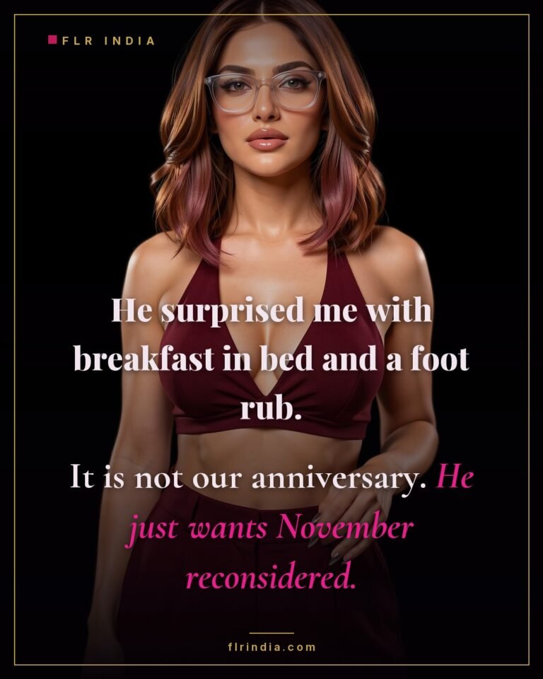 FLR meme caption: an unexpected romantic gesture with an obvious motive.